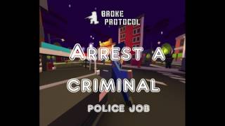 Broke Protocol Police job tutorial