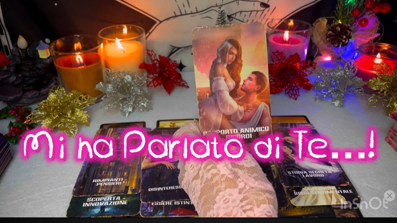 Mi ha Parlato di Te…!🔮⭐️ || Tarocchi Interattivi ☪️🍀