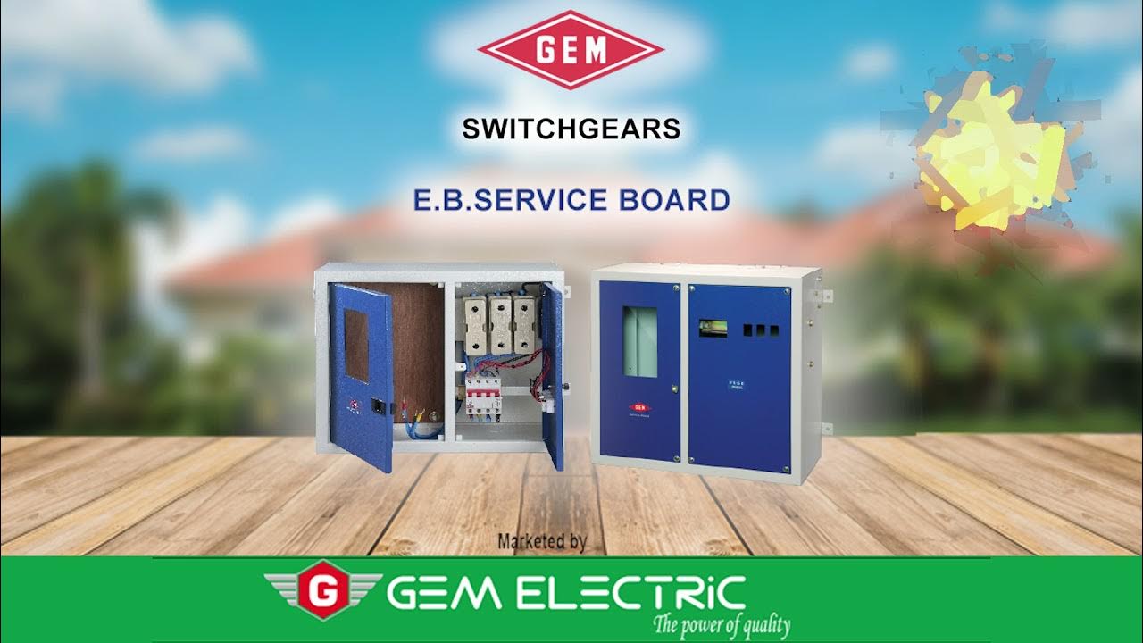 Gem E B service Board Gem Switch Gears Marketed By Gem Electric