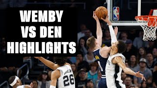 Victor Wembanyama vs Denver Nuggets Highlights | 3.15.2024