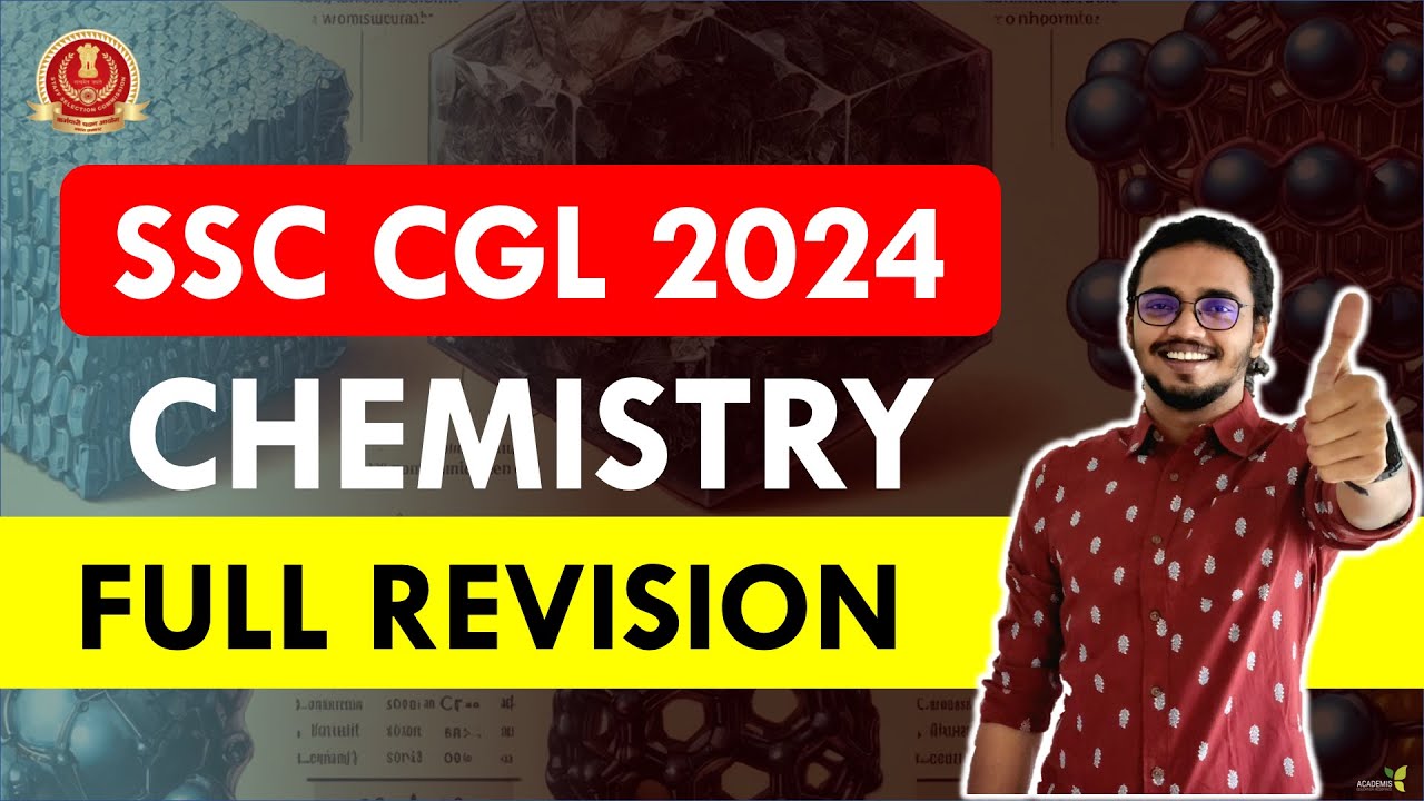 SSC CGL 2024 - STUDY PLAN - Revision Class - CHEMISTRY - YouTube