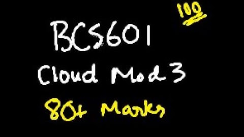 CLOUD COMPUTING MODULE 3 BCS601 | 22 Scheme VTU 6th SEM CSE
