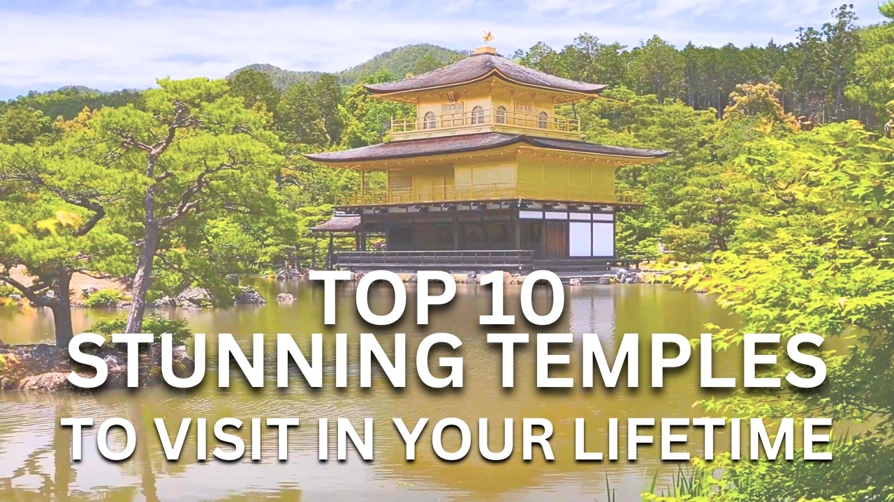 Top 10 Most Amazing Temples Around the World - YouTube