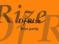 Rize party