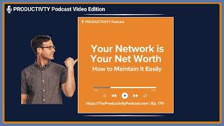 Career Overview Your Network is Your Net Worth : How to Maintain It Easily