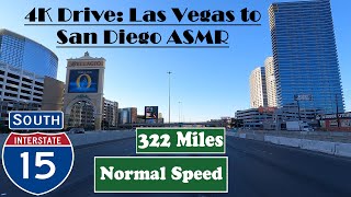 4K Drive: Las Vegas to San Diego ASMR. I 15 South. Interstate 15 South San Diego Ca To Las Vegas Nv Time Lapse Drive I 15 Northbound Supersonic
