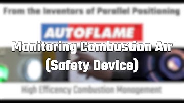 Monitoring Combustion Air (Safety Device) - Autoflame Total Boiler Room Controls
