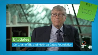 Bill Gates | To-Do List Talk: Deliver Good Health for All | Global Goals Week