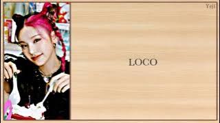 ITZY - LOCO (Easy Lyrics)