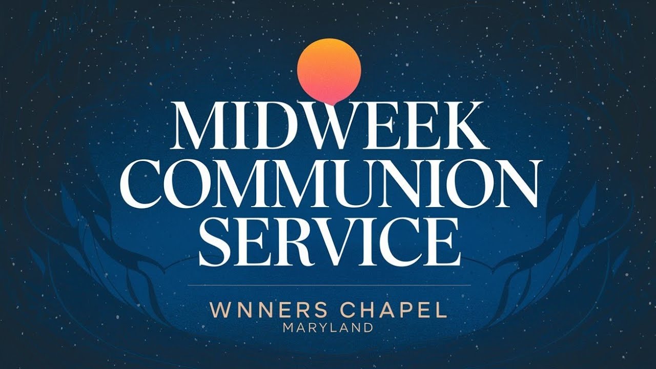 Midweek Communion Service | 11-27-2024 |Winners Chapel Maryland - YouTube