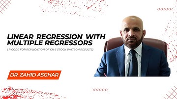 Linear Regression with Multiple Regressors | Dr. Zahid Asghar | Pakistan Economic Forum