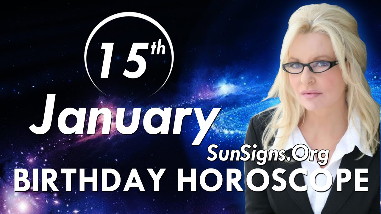 january 15 birthday sagittarius horoscope