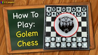 How to play Golem Chess