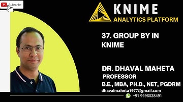 37. Group By in KNIME || Dr. Dhaval Maheta