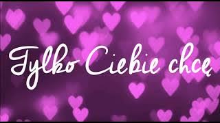 Verba feat. Sylwia Przybysz - Tylko Ciebie chcę