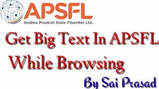 Get big text in APSFL while browsing Internet In Telugu by Sai Prasad screenshot 5