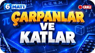 CANLI 🔴 Çarpanlar ve Katlar 📘 6MAT1 #2027