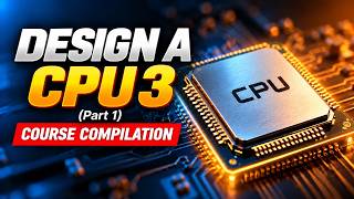 Details Design a CPU 3 Mathematics Graphics & Vector Programming 5 Hour Course (Part 1) Update