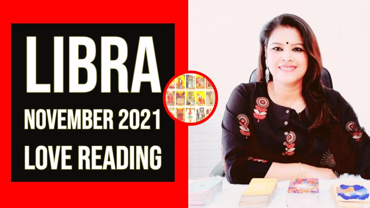 💕Libra November 2021| Libra Love Tarot| Libra love life November 2021| Libra Horoscope November 2021