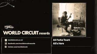 Ali Farka Touré - Ali&#39;s Here (Official Audio)