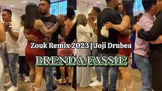 BRENDA FASSIE (ZOUK REMIX 2023) ZOUK KOMPA || JOJI DRUBEA