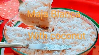 How to cook MAJA BLANCA SPECIAL