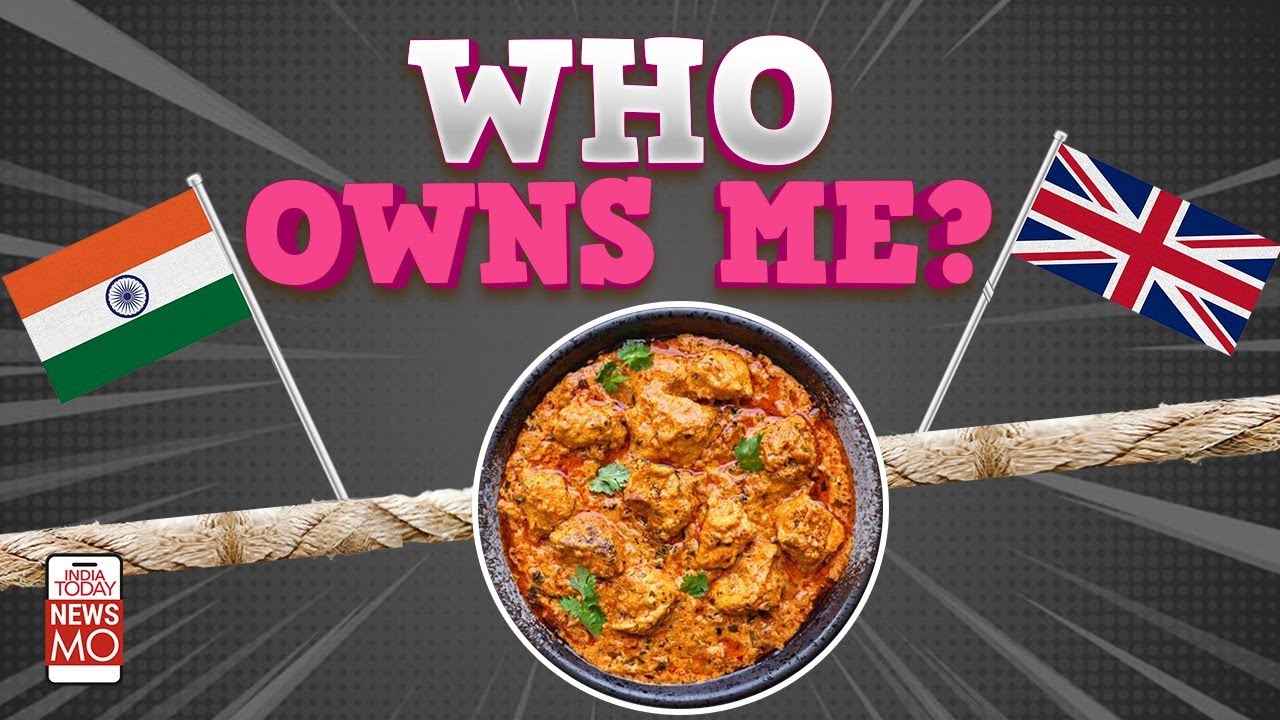 Who Owns Chicken Tikka Masala: Indian Foodies Outraged Over The British Label