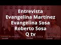 Entrevista a Evangelina Matínez, Roberto Sosa y Evangelina Sosa en los Premios de la Revista Q