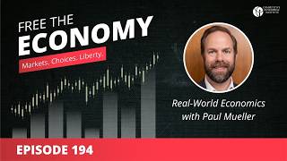 Real-World Economics with Paul Mueller