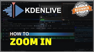 Kdenlive How To Zoom In Tutorial