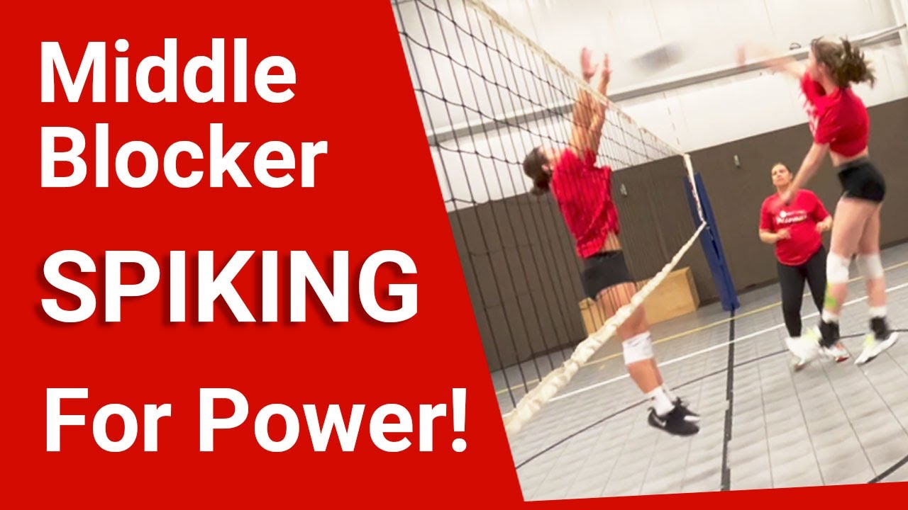 Middle Blocker Spiking for Power! - Hitting Lesson
