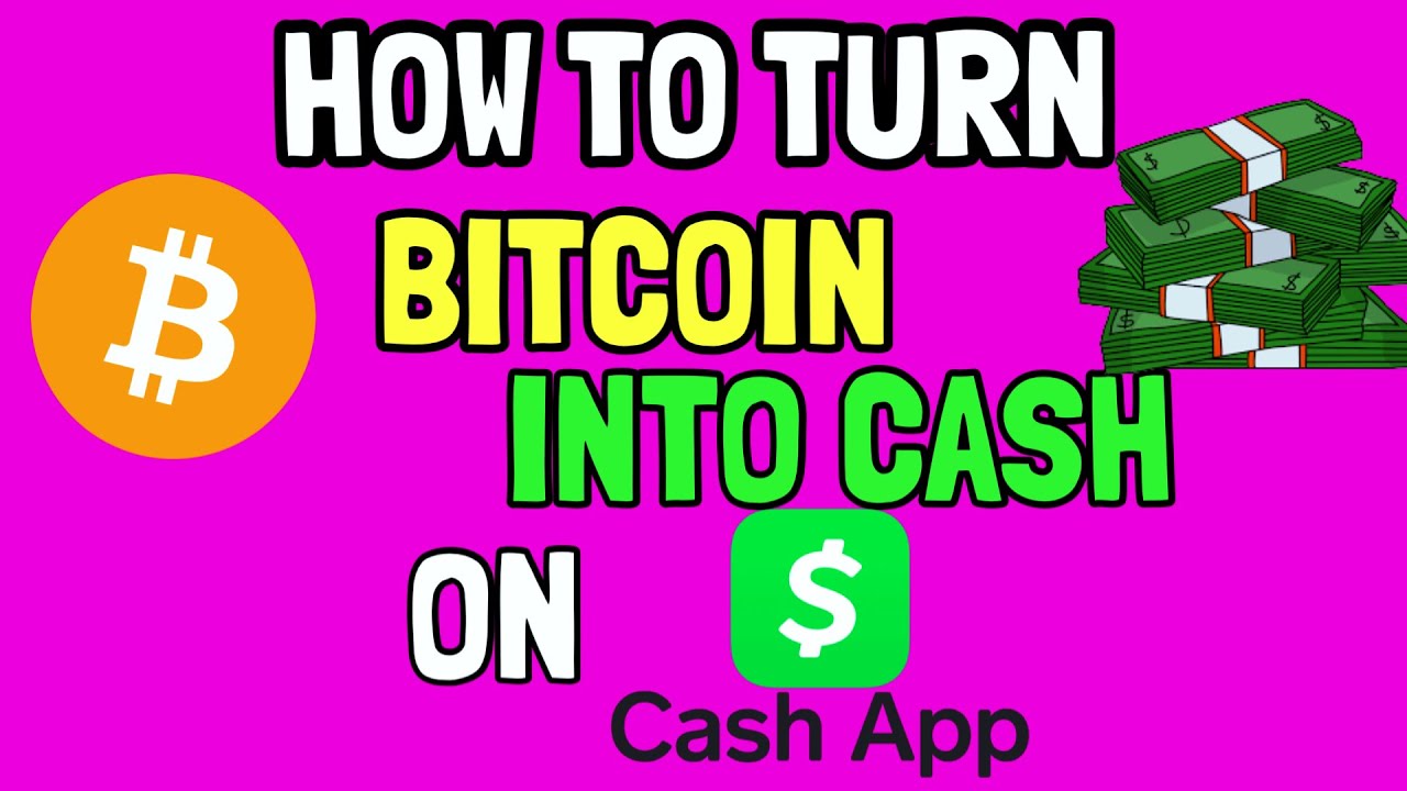 How To Turn Bitcoin Into CASH On Cash App YouTube