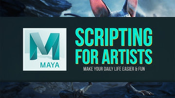 Scripting for Artists in Maya
