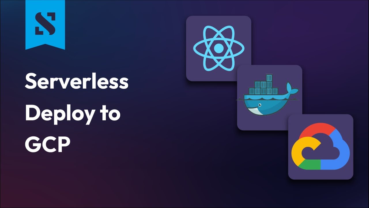 Deploy a Serverless React App to Google Cloud Run - YouTube