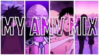 My AMV Mix - One Punch Man, Naruto, Mob Psycho 100, Attack on Titan, The God of Highschool