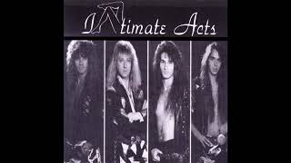 Intimate Acts - Don’t Tell Your Mama