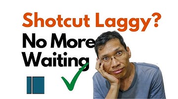 Shotcut Reduce Lag for Better Smoother Editing - Proxy Files