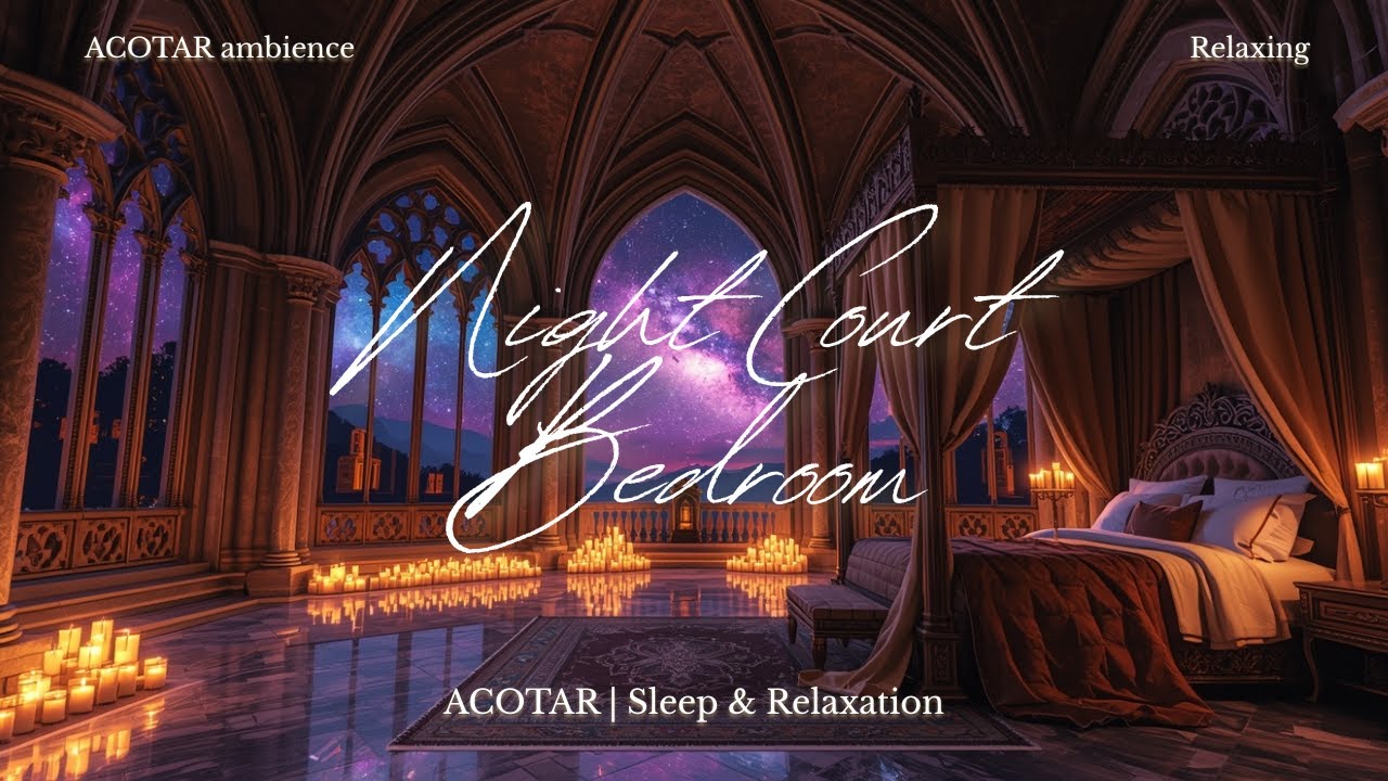 Night Court Bedroom Ambience | ACOTAR Sleep & Relaxation Music | Feyre's Bedroom in the Night Court