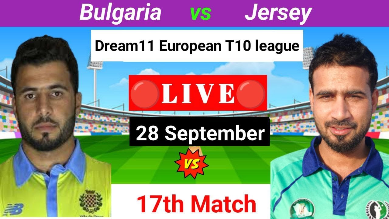 Bulgaria Vs Jersey Live European T10 Live T10 Live T10 Live Streaming 