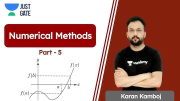 Numerical Methods | Part - 5 | Mathematics | GATE Preparation | Just GATE Civil | Karan Kamboj