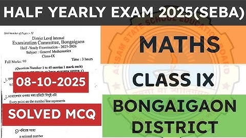 Class 9 Half yearly exam Maths question paper 2025 | General Maths | Bongaigaon District | seba