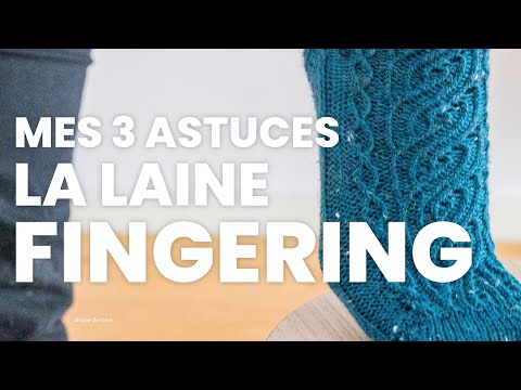 Laine à chaussettes : Comment bien la choisir ? - Les triconautes