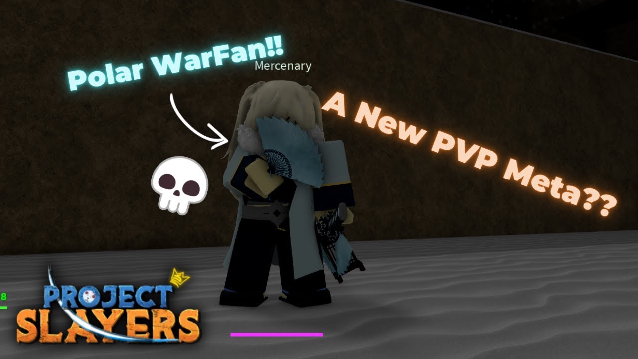 WARFAN is META!! PROJECT SLAYERS