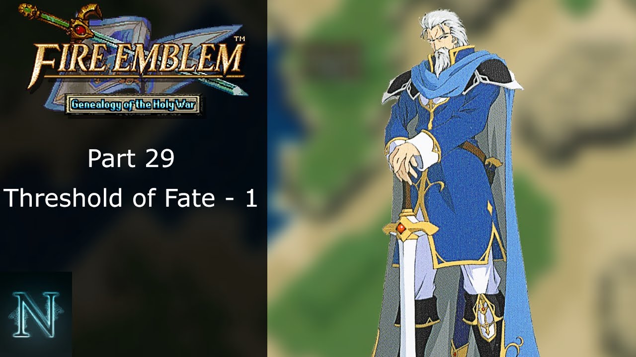 Fire Emblem Genealogy of The Holy War Part 29: Threshold of Fate - 1