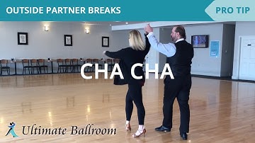 Cha Cha: Outside Partner Breaks - Ballroom Dance Lesson