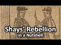 Shays' Rebellion in a Nutshell