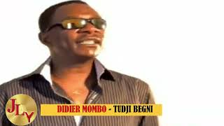 Tudji Begni - Didier Mombo