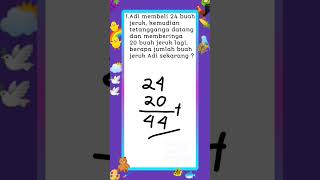 SOAL CERITA PENJUMLAHAN DAN PENGURANGAN #belajar matematika kelas 1 sd #belajarmatematika #shorts