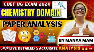 CUET CHEMISTRY Question Paper Analysis | Live | CUET UG 2024 | 29th May | Shift 1 Answer key