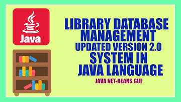 LIBRARY DATABASE MANAGEMENT SYSTEM ||UPDATED VERSION 2.0|| in ||JAVA|| ||NET-BEAN